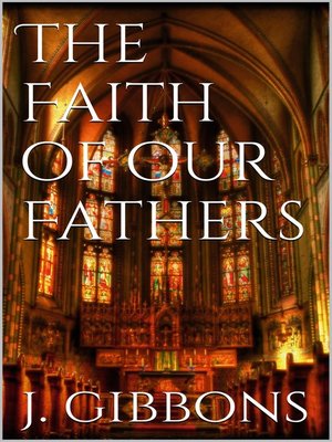 cover image of The Faith of Our Fathers